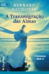Transmigracao Das Almas, A Transmigracao Das Almas, A