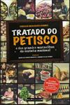 Tratado Do Petisco E Das Grandes Maravilhas Da Cozinha Nacional Tratado Do Petisco E Das Grandes Maravilhas Da Cozinha Nacional