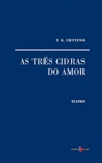Tres Cidras Do Amor, As Tres Cidras Do Amor, As