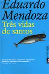 Tres Vidas De Santos Tres Vidas De Santos
