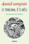 Tribunal E O Reu, O Tribunal E O Reu, O