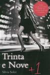 Trinta E Nove + 1 Trinta E Nove + 1