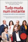Tudo Muda Num Instante Tudo Muda Num Instante