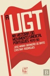 Ugt Na Historia Do Movimento Sindical Portugues 1970-90, A Ugt Na Historia Do Movimento Sindical Portugues 1970-90, A