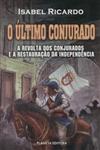 Ultimo Conjurado, O Ultimo Conjurado, O