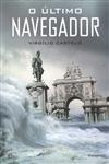 Ultimo Navegador, O Ultimo Navegador, O
