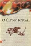 Ultimo Ritual, O Ultimo Ritual, O