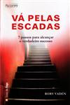Va Pelas Escadas Va Pelas Escadas