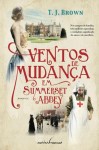 Ventos De Mudanca Em Summerset Abbey Ventos De Mudanca Em Summerset Abbey