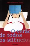 Verao De Todos Os Silencios, O Verao De Todos Os Silencios, O