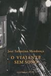 Viajante Sem Sono, O Viajante Sem Sono, O