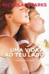 Vida Ao Teu Lado, Uma Vida Ao Teu Lado, Uma