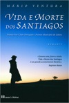 Vida E Morte Dos Santiagos Vida E Morte Dos Santiagos