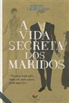 Vida Secreta Dos Maridos, A Vida Secreta Dos Maridos, A