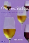 Vinho E Os Seus Estilos, O Vinho E Os Seus Estilos, O