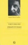 Virtudes Do Perspetivismo Virtudes Do Perspetivismo