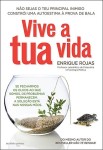 Vive A Tua Vida Vive A Tua Vida