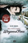Wayward Pines - Paraiso Wayward Pines - Paraiso